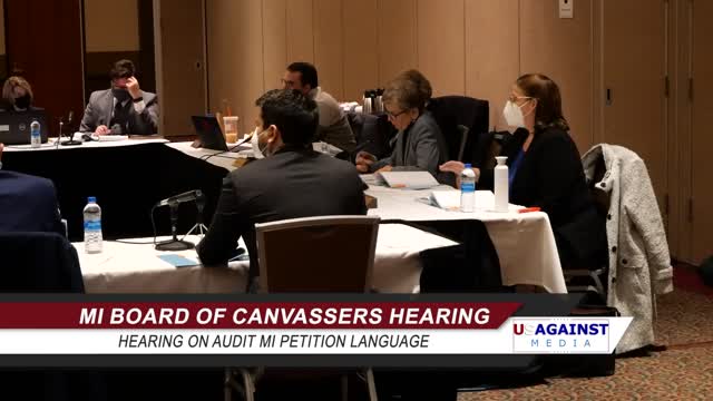 Michigan Board Of Canvassers Hearing On AuditMI Petition