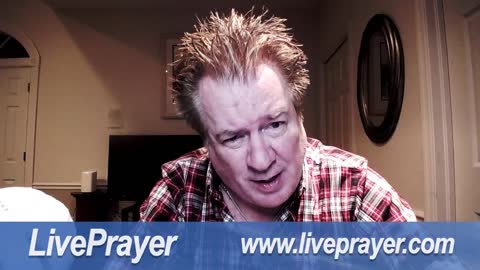 Liveprayer with Bill Keller 7/8/22