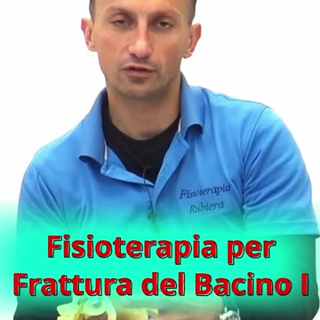 Fisioterapia per Frattura del Bacino - Prima parte