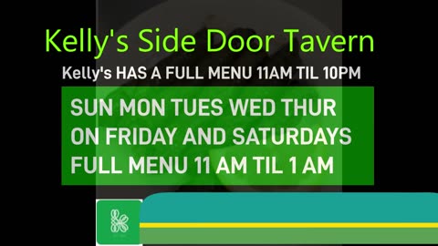 KELLY'S SIDE Door TAVERN WELCOME TO NCTV45!