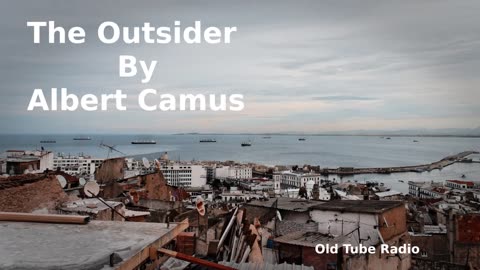 The Outsider by Albert Camus. BBC Radio Drama