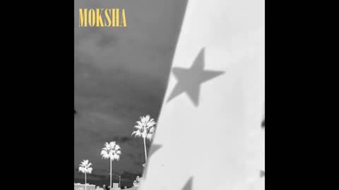 Moksha - Off My Yard