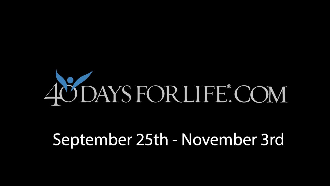 Antelope Valley (Palmdale / Lancaster California) 40 Days for Life Fall Campaign 2024