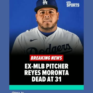 rip ex mlb pitcher Reyes moronta dead at 318/2/24🙏🕊