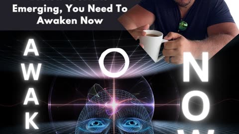 EPS 08 - A New World Is Emerging, You Need to Awaken Now