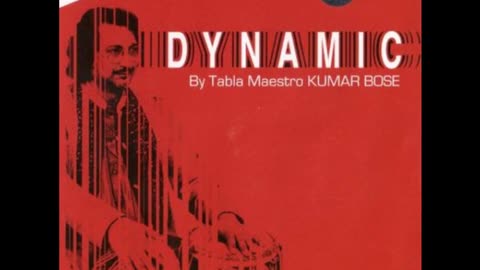 KUMAR BOSE---DYNAMIC