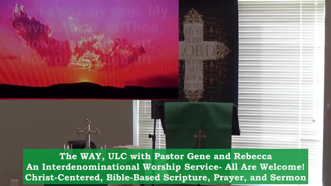 The WAY, ULC with Pastor Gene and Rebecca #295