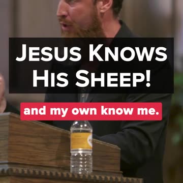 Jeff Durbin | Jesus Knows His Sheep! #Jesus #truebelievers