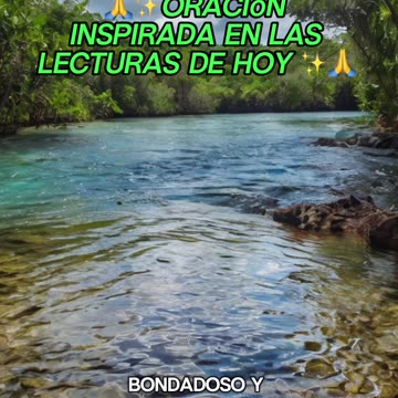 🙏✨Oración Inspirada en las Lecturas de Hoy ✨🙏