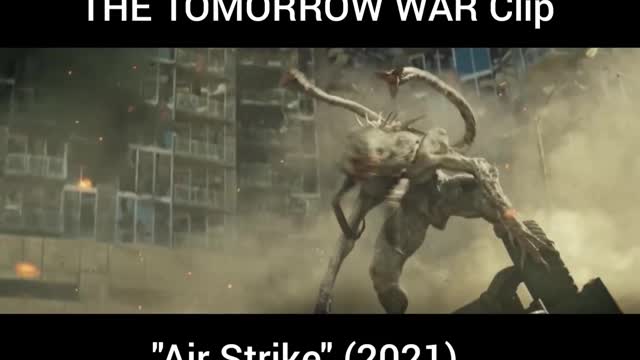 THE TOMORROW WAR Clip - "Air Strike" (2021)