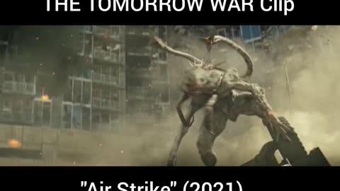 THE TOMORROW WAR Clip - "Air Strike" (2021)