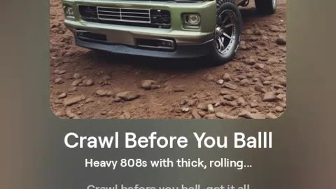 Crawl Before You Balll