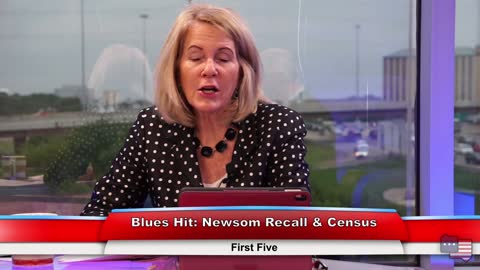 Blues Hit: Newsom Recall & Census | First Five 4.27.21