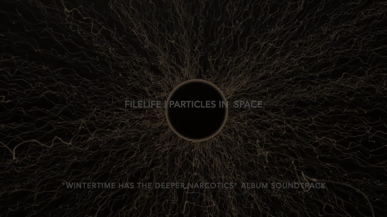 FILELIFE - Particles in Space