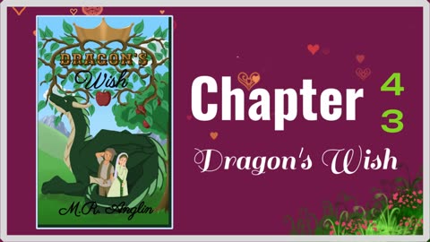 Dragon's Wish Audiobook Chapter 43