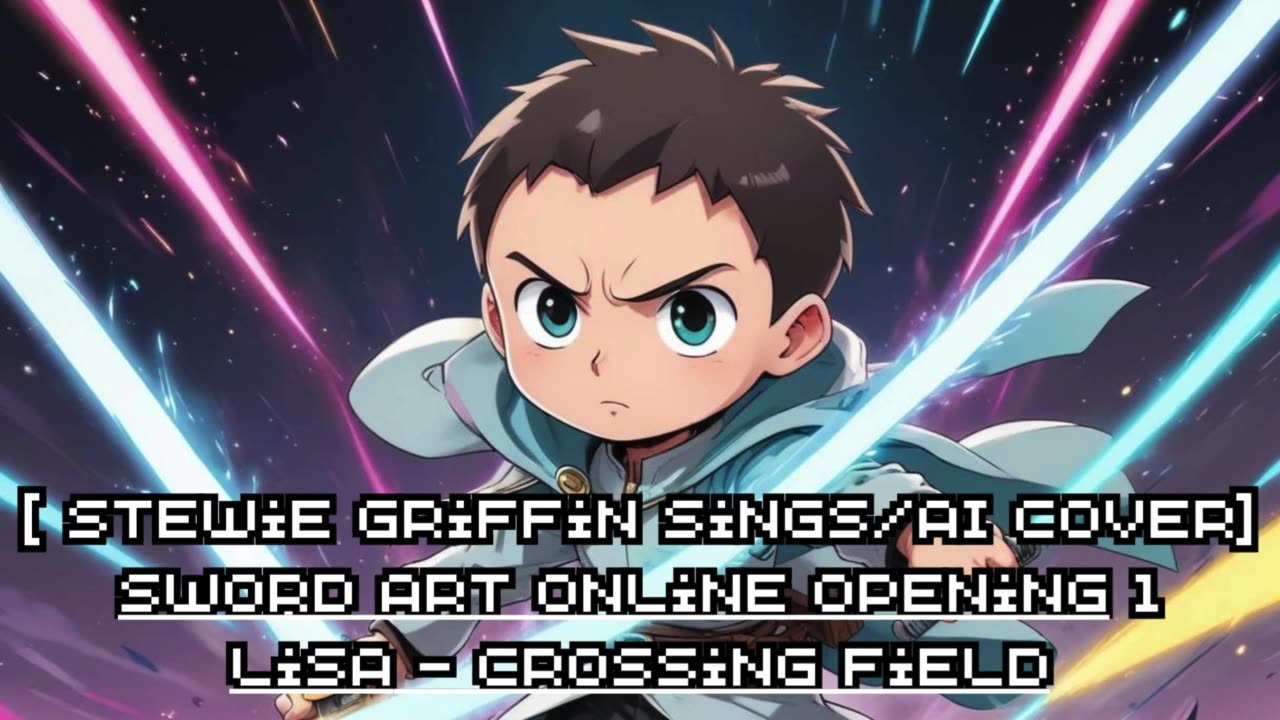 [Stewie Griffin sings/AI Cover] Sword Art Online Opening 1 LiSA - crossing field