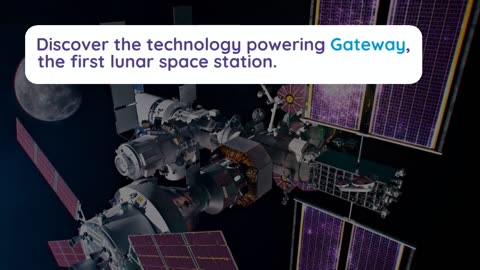 NASA’s Lunar Gateway: Energizing Exploration With Powerful Solar Electric Propulsion