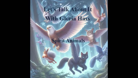 Let's Talk About It Tuesday Topic: Spirit Animals