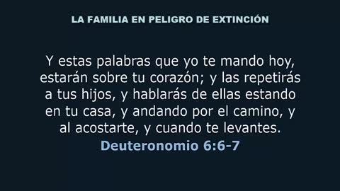 LA FAMILIA EN PELIGRO DE EXTINCION