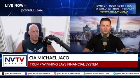 CIA Michael Jaco Discusses Trump Winning Says Financial System with Nicholas Veniamin