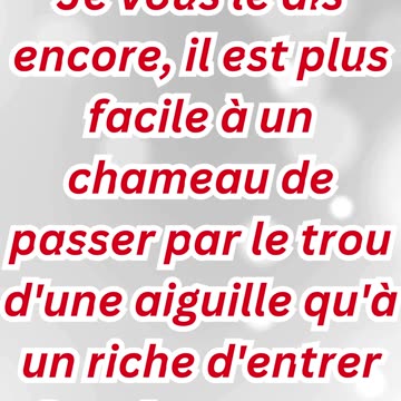"Il est plus facile pour un chameau de passer par le trou d'une aiguille…" Matthieu 19;24#shorts