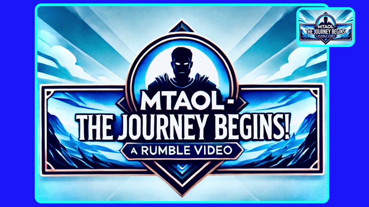 The Journey Begins - MTAOL