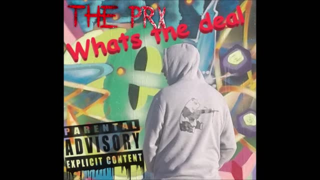 The Prx - "What's the deal"