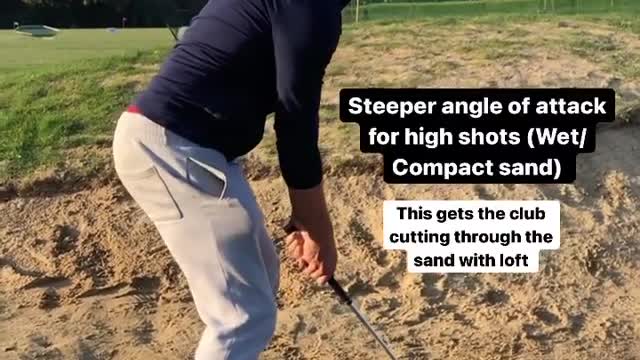 Bunker shots high and low