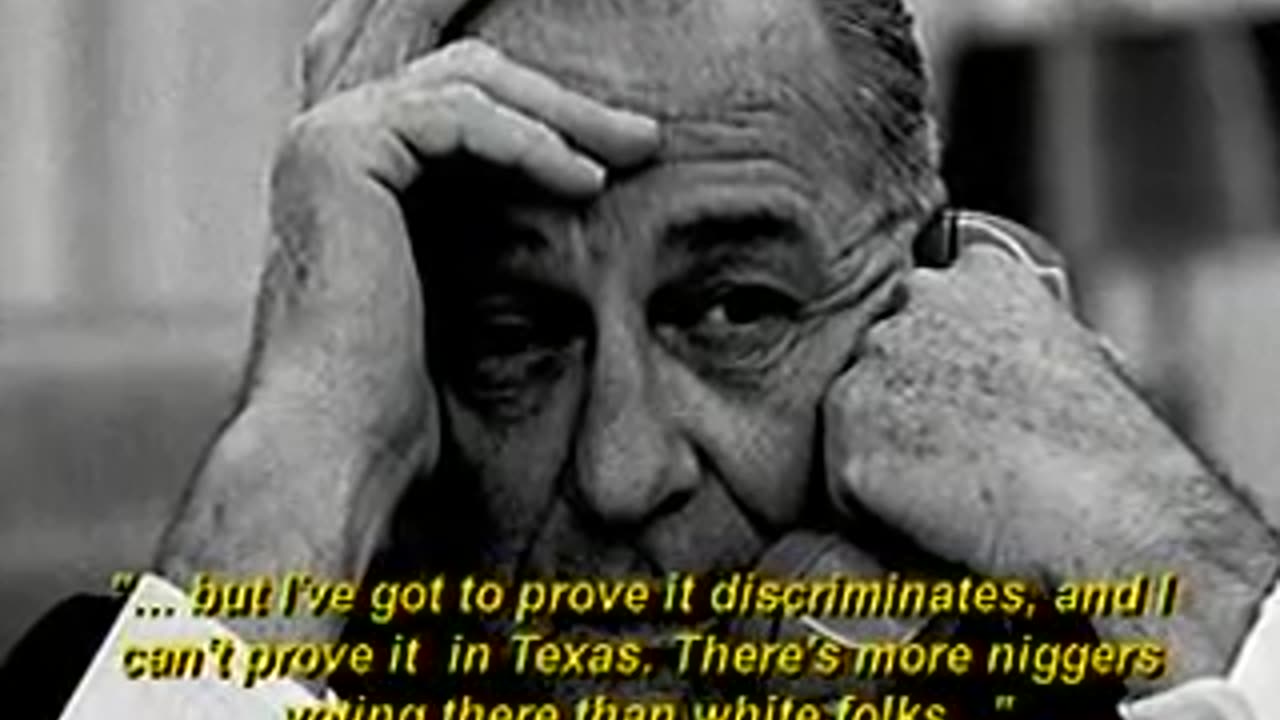 President Lyndon Johnson using the "N" word.