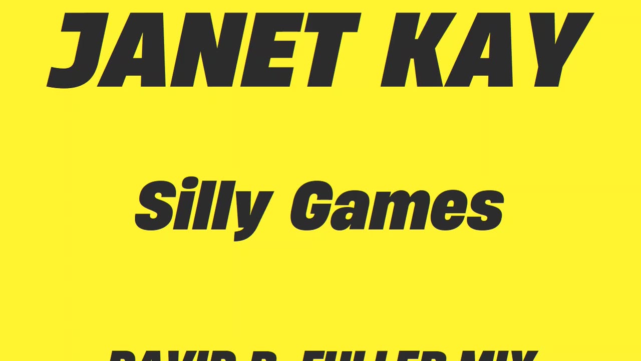 Janet Kay - Silly Games (David R. Fuller Mix)