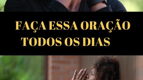 Faça esta Oração