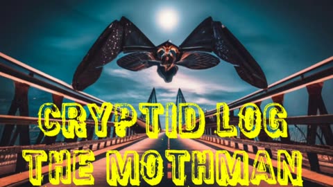 Cryptid Log the Mothman