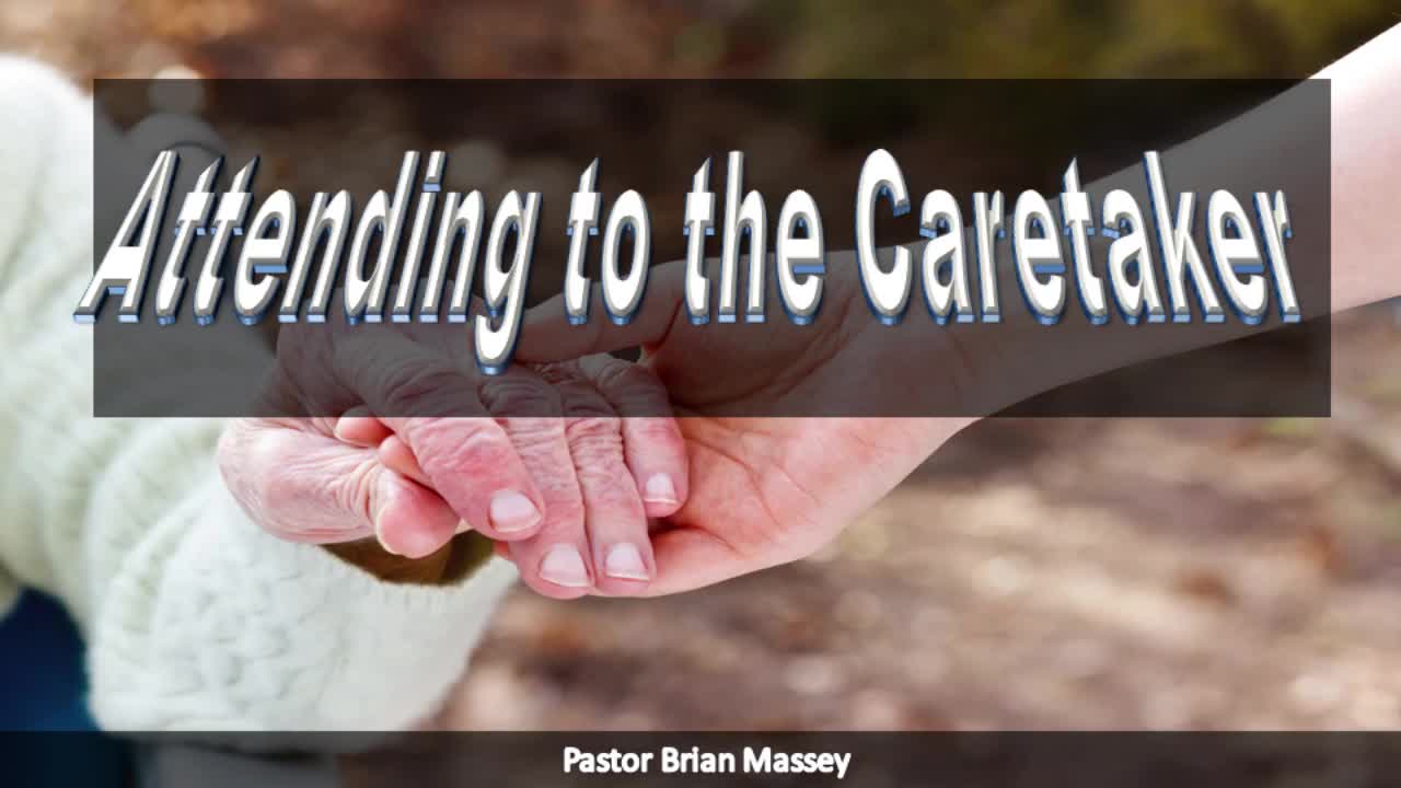 Attending to the caretaker