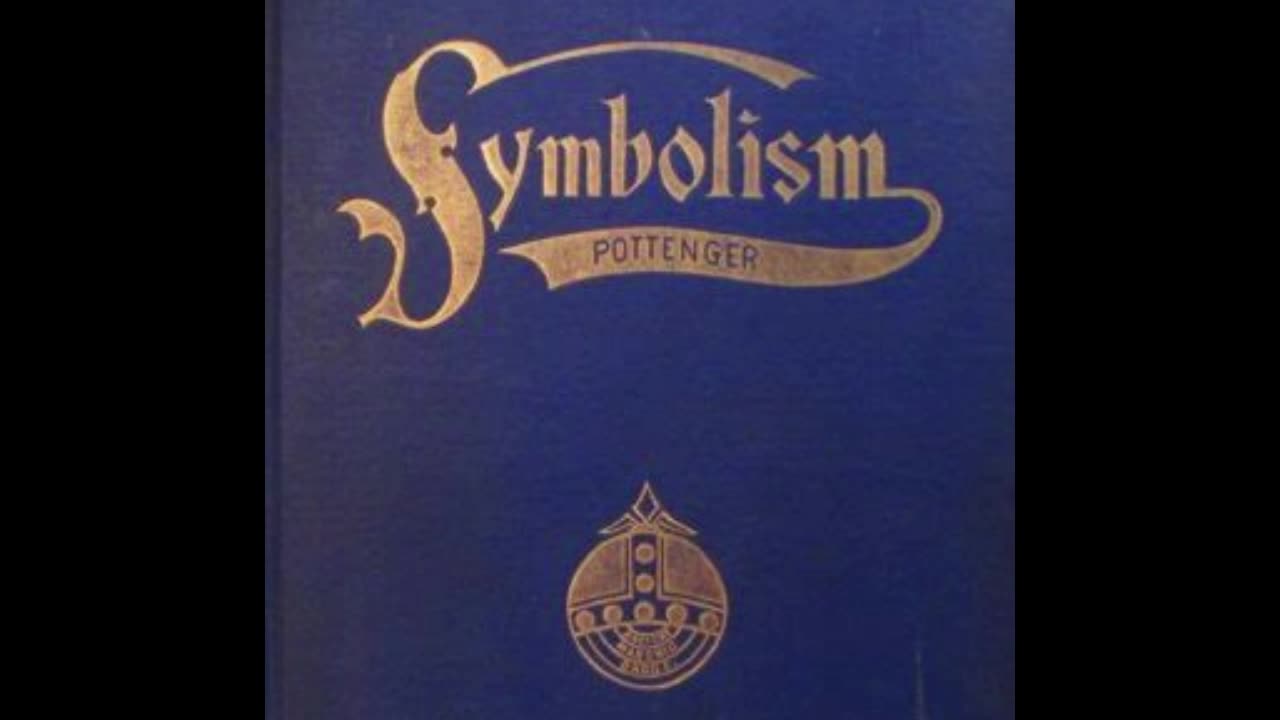 Symbolism by: Milton A. Pottenger