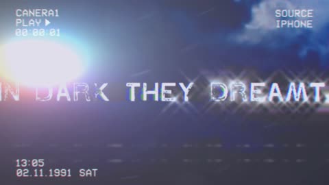 In Dark They Dreamt teaser