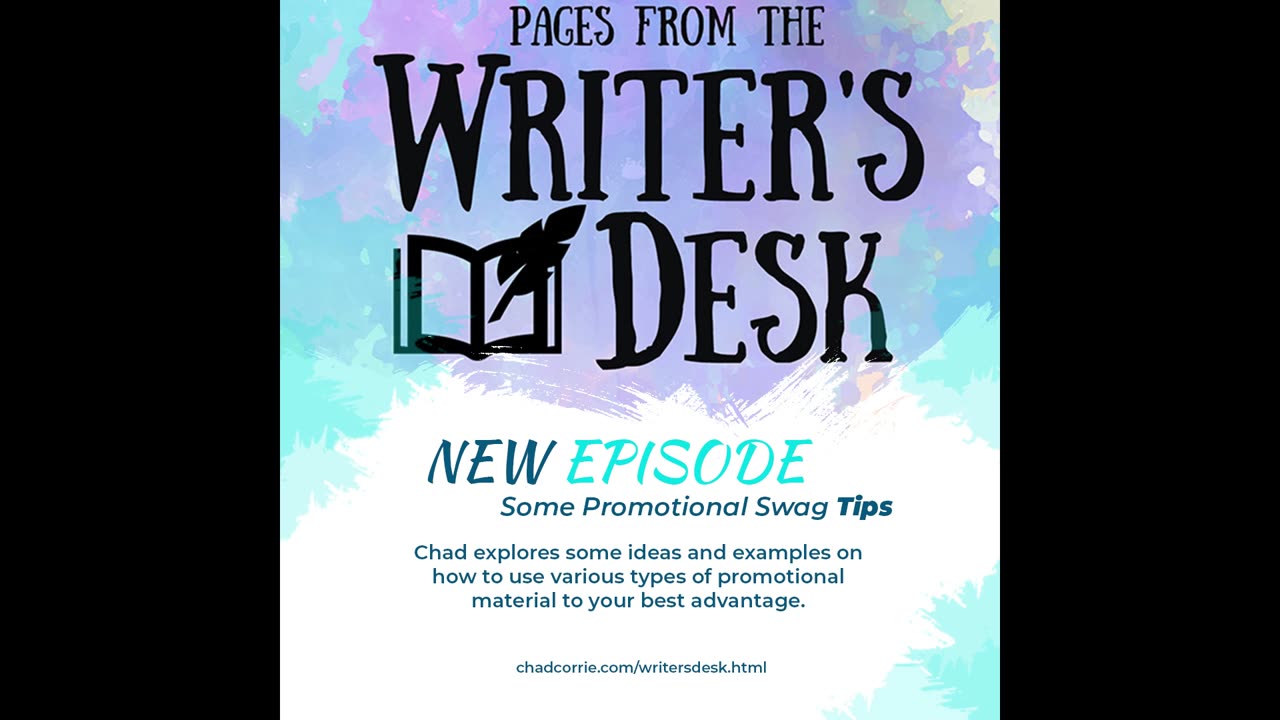 Pages from the Writer's Desk | Episode 2—Some Promotional Swag Tips