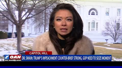Dr. Swain: Trump’s Impeachment Counter-Brief Strong