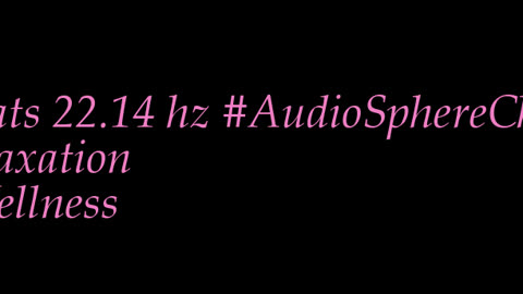 binaural_beats_22.14hz_AudioSphereSonicSanctuary AudioSphereSerenitySounds BinauralMindSerenity