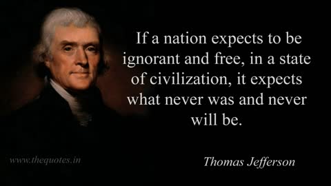 If a nation expects to be ignorant and free .... Patriot Pastor