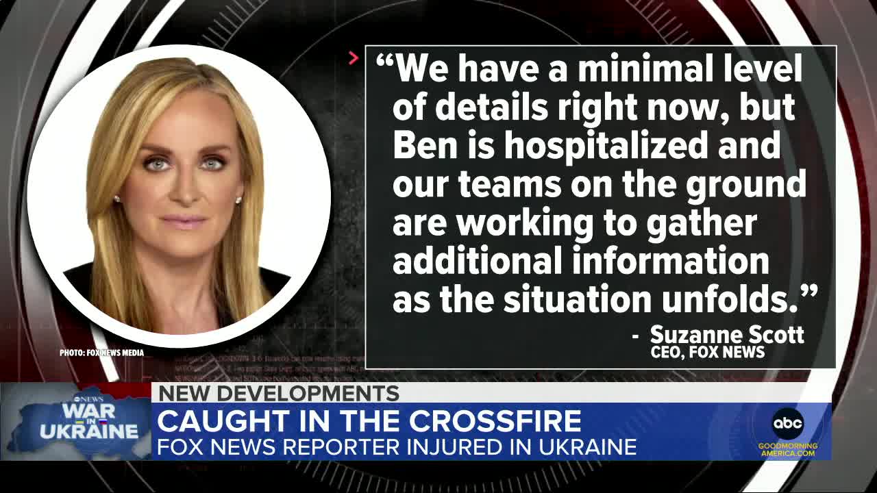 Fox News journalist injured covering war in Ukraine