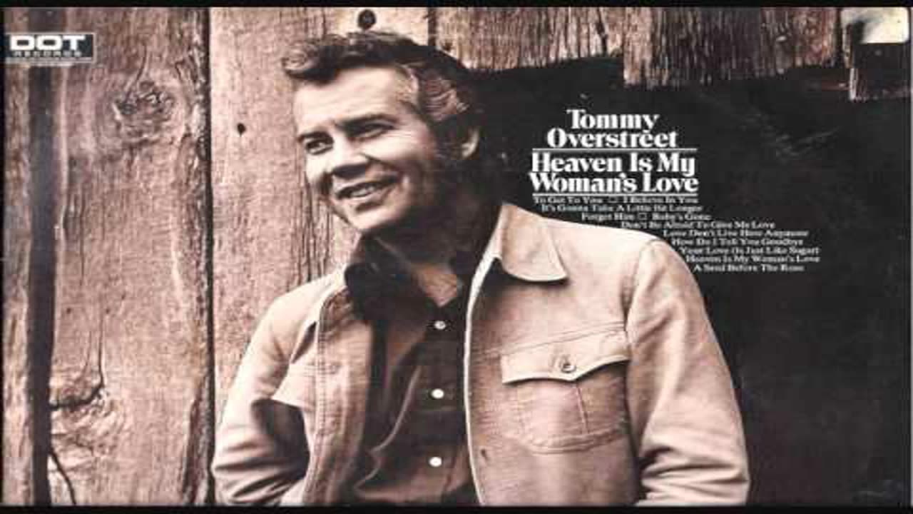 Tommy Overstreet - Tears You Have No Where Else To Hide