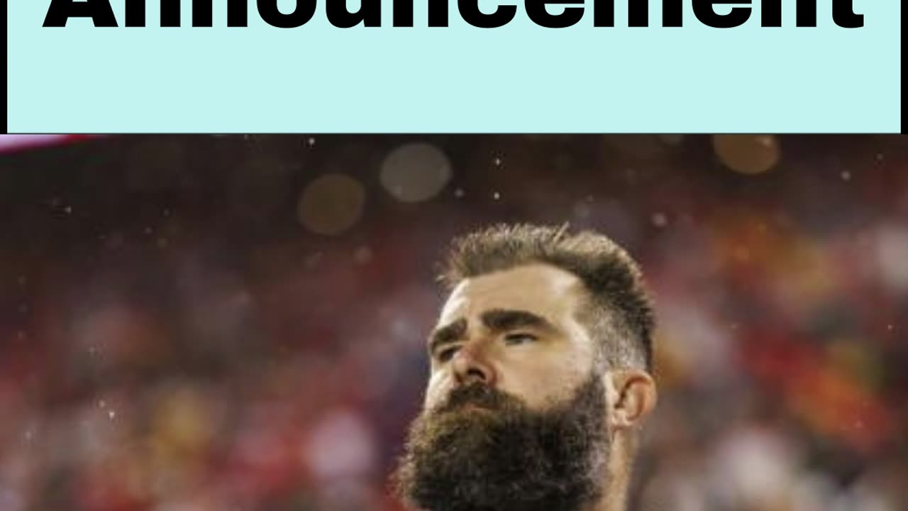 Jason Kelce Making Big Announcement