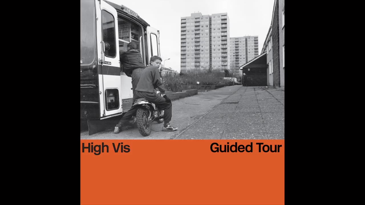 High Vis - Guided Tour