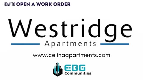 Westridge Apartments: How to submit a Work Order