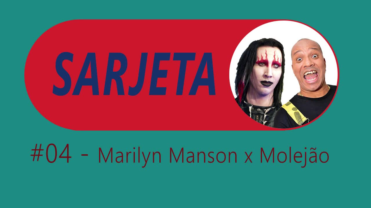 #08 Marilyn Manson x Molejão (REUP)