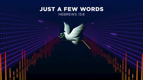 Just A Few Words - Never Changing