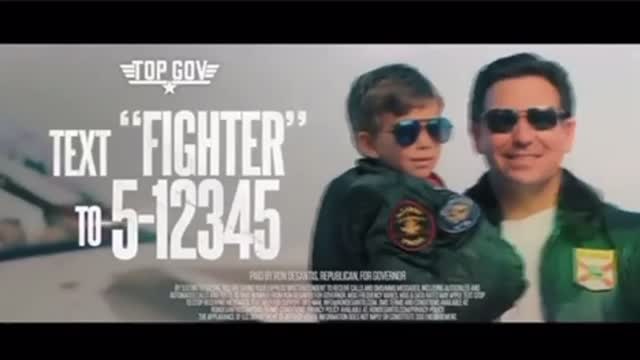 TOP GUN ! Top Gov ! Ron DeSantis !