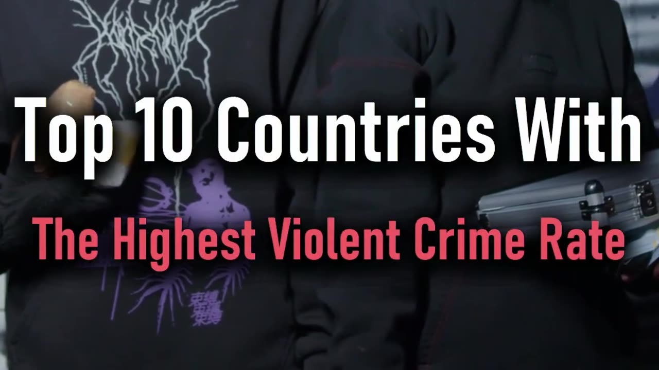 Top 10 Countries With The Highest Violent Crime Rate