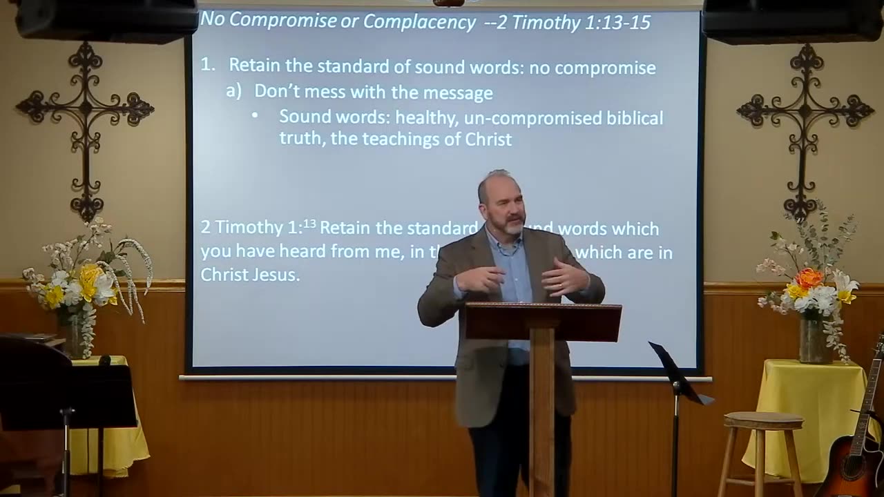 No Compromise or Complacency | 2 Timothy 1:13 - 14