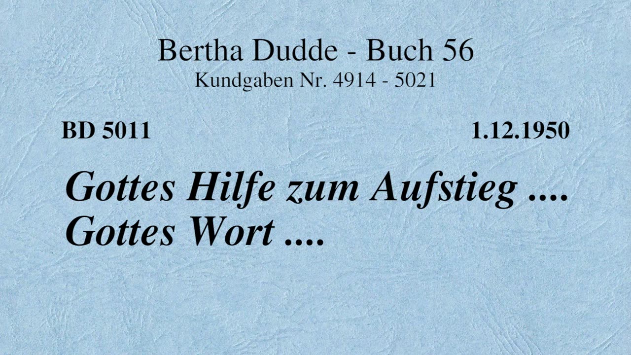 BD 5011 - GOTTES HILFE ZUM AUFSTIEG .... GOTTES WORT ....